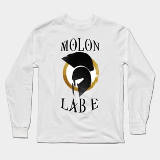 Molon Labe Long Sleeve T-Shirt